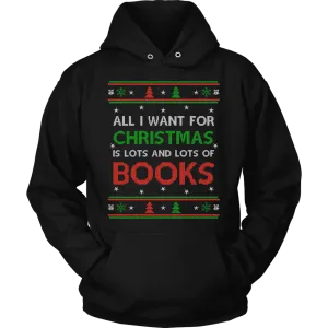 All i want for christmas is lots and lots of books Hoodie